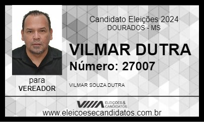 Candidato VILMAR DUTRA 2024 - DOURADOS - Eleições