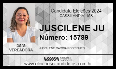 Candidato JUSCILENE JU 2024 - CASSILÂNDIA - Eleições