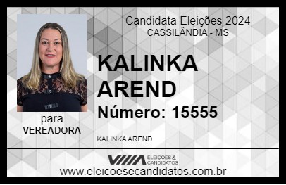 Candidato KALINKA AREND 2024 - CASSILÂNDIA - Eleições