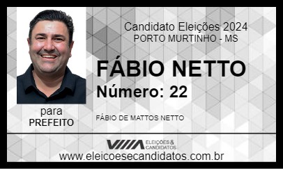 Candidato FÁBIO NETTO 2024 - PORTO MURTINHO - Eleições