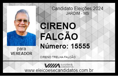 Candidato CIRENO FALCÃO 2024 - JARDIM - Eleições