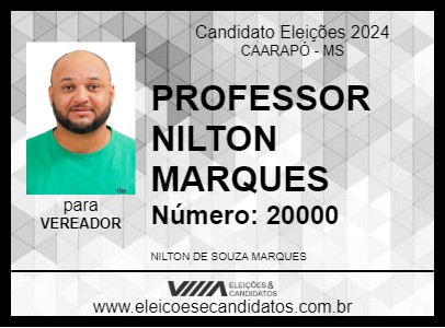 Candidato PROFESSOR NILTON MARQUES 2024 - CAARAPÓ - Eleições