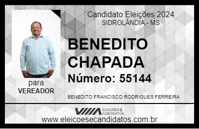 Candidato BENEDITO CHAPADA 2024 - SIDROLÂNDIA - Eleições