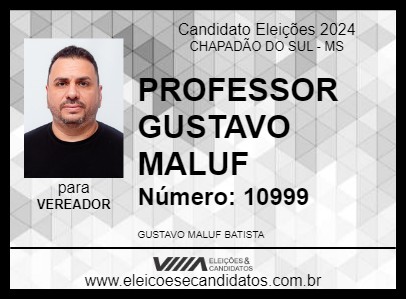 Candidato PROFESSOR GUSTAVO MALUF 2024 - CHAPADÃO DO SUL - Eleições