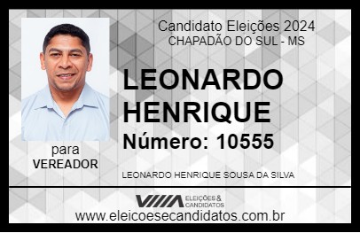 Candidato LEONARDO HENRIQUE 2024 - CHAPADÃO DO SUL - Eleições