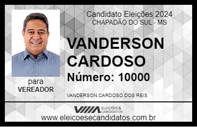 Candidato VANDERSON CARDOSO 2024 - CHAPADÃO DO SUL - Eleições