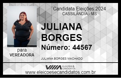 Candidato JULIANA BORGES 2024 - CASSILÂNDIA - Eleições