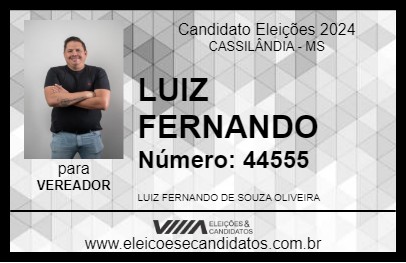 Candidato LUIZ FERNANDO 2024 - CASSILÂNDIA - Eleições