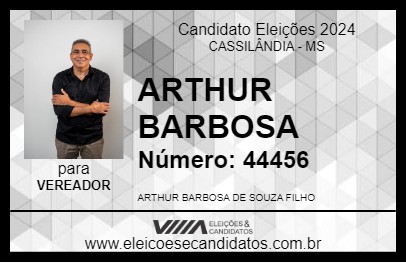 Candidato ARTHUR BARBOSA 2024 - CASSILÂNDIA - Eleições