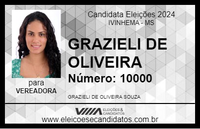 Candidato GRAZIELI DE OLIVEIRA 2024 - IVINHEMA - Eleições