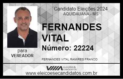 Candidato FERNANDES VITAL 2024 - AQUIDAUANA - Eleições