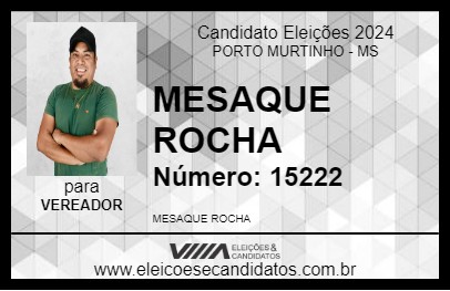 Candidato MESAQUE ROCHA 2024 - PORTO MURTINHO - Eleições