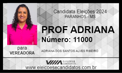 Candidato PROF ADRIANA 2024 - PARANHOS - Eleições