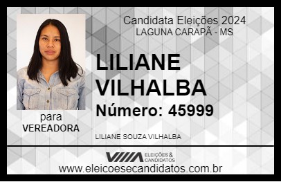 Candidato LILIANE VILHALBA 2024 - LAGUNA CARAPÃ - Eleições