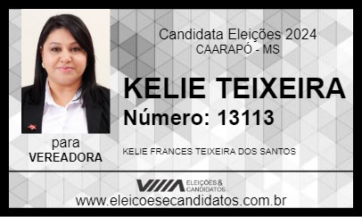 Candidato KELIE TEIXEIRA 2024 - CAARAPÓ - Eleições