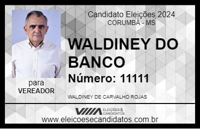 Candidato WALDINEY DO BANCO 2024 - CORUMBÁ - Eleições