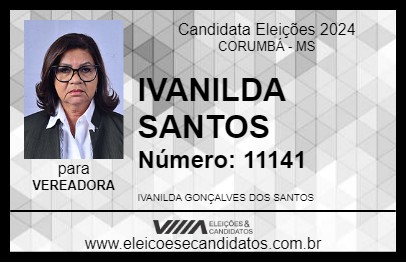 Candidato IVANILDA SANTOS 2024 - CORUMBÁ - Eleições