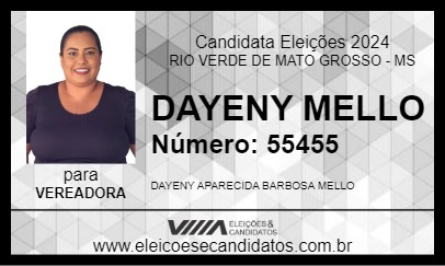 Candidato DAYENY MELLO 2024 - RIO VERDE DE MATO GROSSO - Eleições