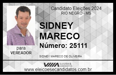 Candidato SIDNEY MARECO 2024 - RIO NEGRO - Eleições