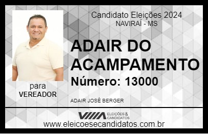 Candidato ADAIR DO ACAMPAMENTO 2024 - NAVIRAÍ - Eleições