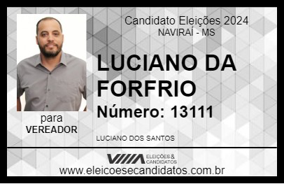 Candidato LUCIANO DA FORFRIO 2024 - NAVIRAÍ - Eleições