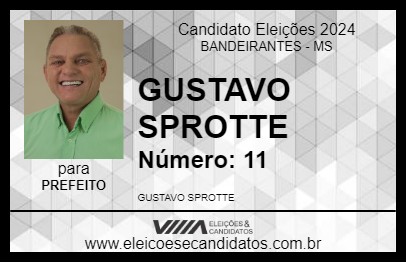 Candidato GUSTAVO SPROTTE 2024 - BANDEIRANTES - Eleições