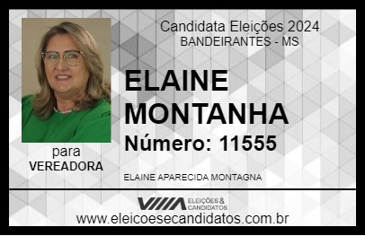 Candidato ELAINE MONTANHA 2024 - BANDEIRANTES - Eleições