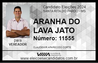 Candidato ARANHA DO LAVA JATO 2024 - SANTA RITA DO PARDO - Eleições