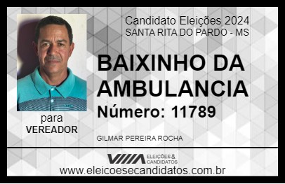 Candidato BAIXINHO DA AMBULANCIA 2024 - SANTA RITA DO PARDO - Eleições