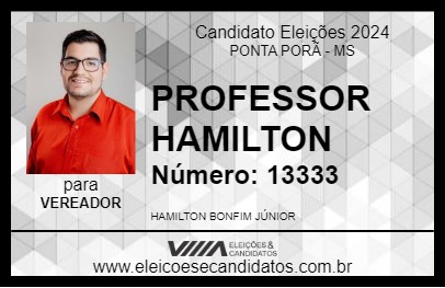 Candidato PROFESSOR HAMILTON 2024 - PONTA PORÃ - Eleições