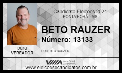 Candidato BETO RAUZER 2024 - PONTA PORÃ - Eleições