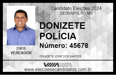 Candidato DONIZETE POLÍCIA 2024 - DEODÁPOLIS - Eleições