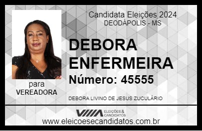 Candidato DEBORA ENFERMEIRA 2024 - DEODÁPOLIS - Eleições