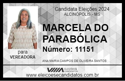 Candidato MARCELA DO PARABÓLICA 2024 - ALCINÓPOLIS - Eleições