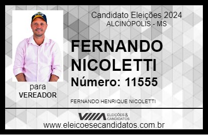 Candidato FERNANDO NICOLETTI 2024 - ALCINÓPOLIS - Eleições