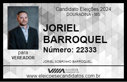 Candidato JORIEL BARROQUEL 2024 - DOURADINA - Eleições