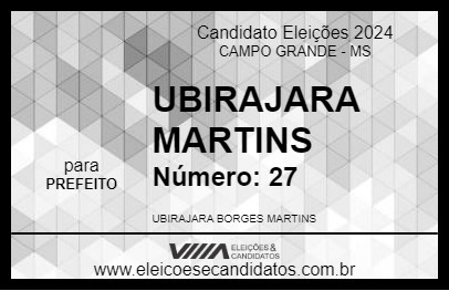 Candidato UBIRAJARA MARTINS 2024 - CAMPO GRANDE - Eleições