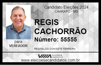 Candidato REGIS CACHORRÃO 2024 - CAARAPÓ - Eleições