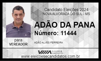 Candidato ADÃO DA PANA 2024 - NOVA ALVORADA DO SUL - Eleições