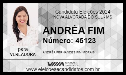 Candidato ANDRÉA FIM 2024 - NOVA ALVORADA DO SUL - Eleições