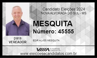 Candidato MESQUITA 2024 - NOVA ALVORADA DO SUL - Eleições