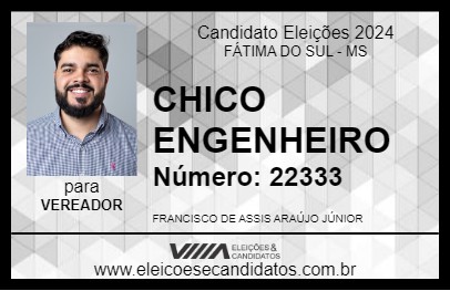 Candidato CHICO ENGENHEIRO 2024 - FÁTIMA DO SUL - Eleições