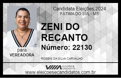 Candidato ZENI DO RECANTO 2024 - FÁTIMA DO SUL - Eleições