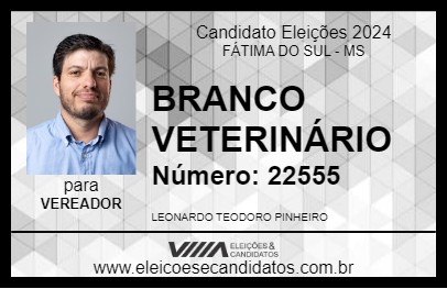 Candidato BRANCO VETERINÁRIO 2024 - FÁTIMA DO SUL - Eleições