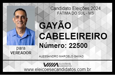 Candidato GAYÃO CABELEIREIRO 2024 - FÁTIMA DO SUL - Eleições