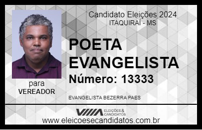 Candidato POETA EVANGELISTA 2024 - ITAQUIRAÍ - Eleições