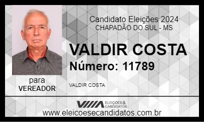 Candidato VALDIR COSTA 2024 - CHAPADÃO DO SUL - Eleições