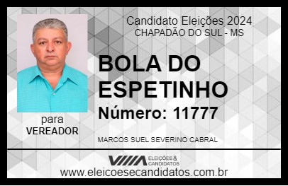 Candidato BOLA DO ESPETINHO 2024 - CHAPADÃO DO SUL - Eleições