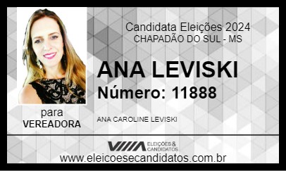 Candidato ANA LEVISKI 2024 - CHAPADÃO DO SUL - Eleições