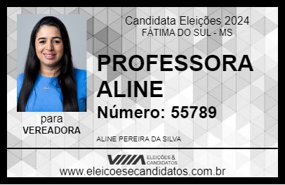 Candidato PROFESSORA ALINE 2024 - FÁTIMA DO SUL - Eleições